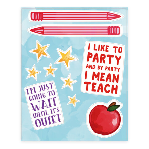I'm Just Going To Wait Until It's Quiet Teacher  Stickers and Decal Sheet