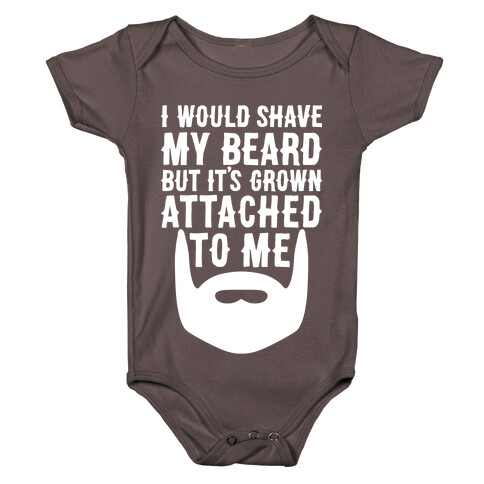 Beard Grown Attached To Me Baby One-Piece