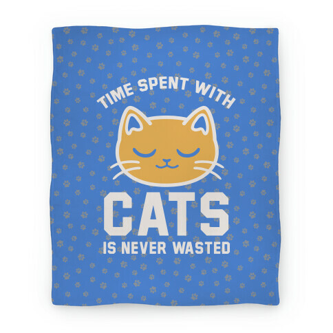 Time Spent With Cats Blanket
