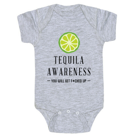 Tequila Awareness Baby One-Piece