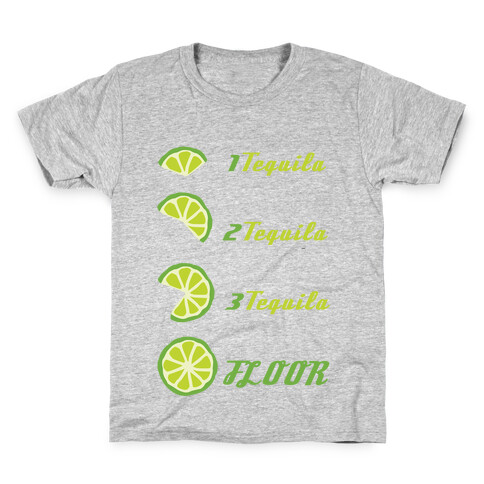 Tequila to FLOOR Kids T-Shirt
