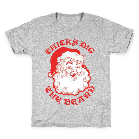 Santa Chicks Dig the Beard Kids T-Shirt