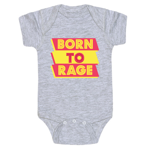 Born To Rage Baby One-Piece