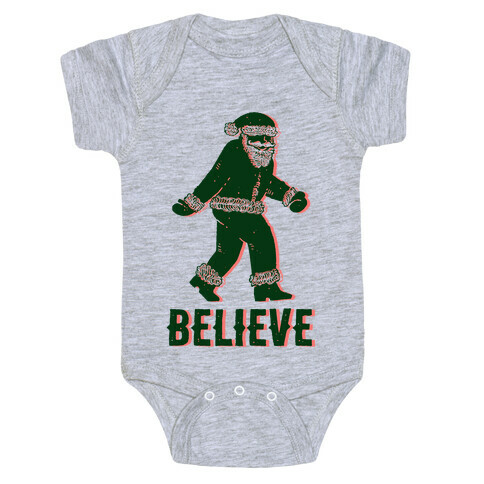 Believe Santa is Real Baby One-Piece