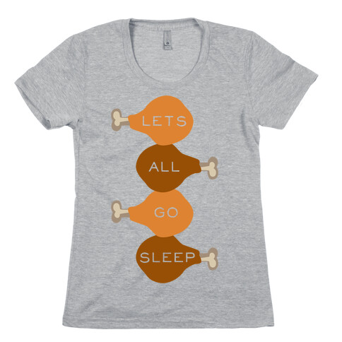 Lets Go Sleep Womens T-Shirt