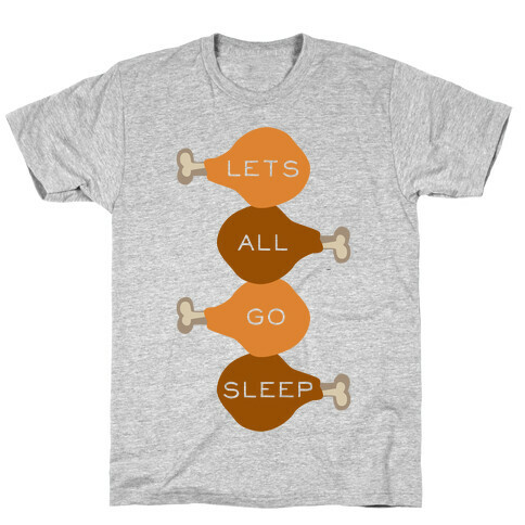 Lets Go Sleep T-Shirt