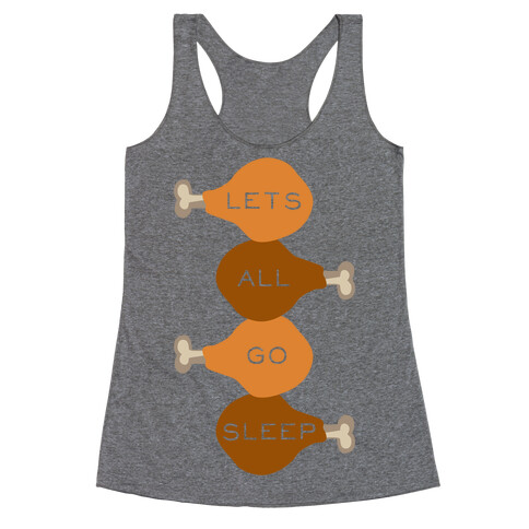 Lets Go Sleep Racerback Tank Top