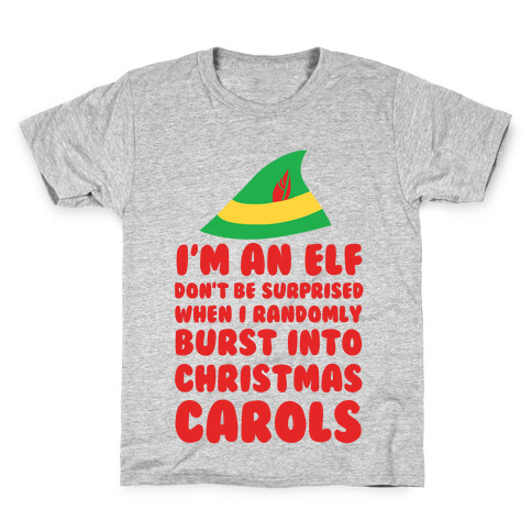 I'm An Elf So Don't Be Surprised Kids T-Shirt