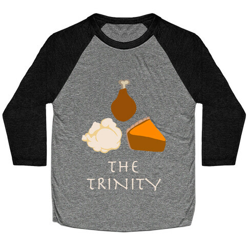 The Thanksgiving Trinity Baseball Tee
