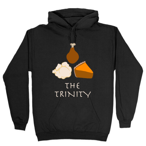 The Thanksgiving Trinity Hooded Sweatshirt