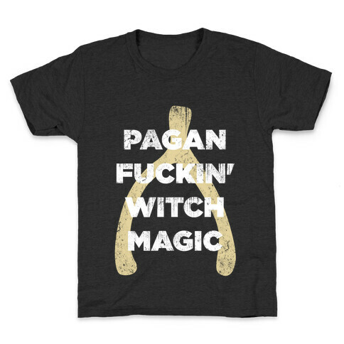 Wishbones are WITCH MAGIC Kids T-Shirt
