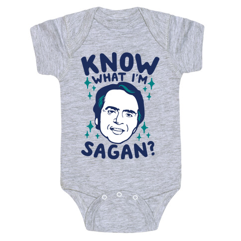 Know What I'm Sagan? Baby One-Piece