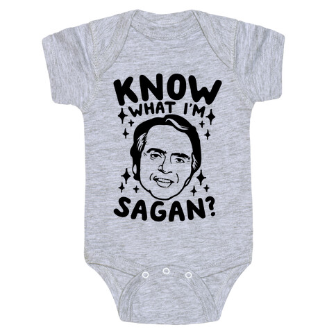 Know What I'm Sagan? Baby One-Piece
