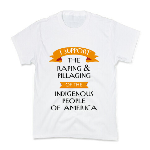 I Support Pillaging Kids T-Shirt