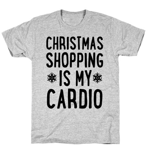 Christmas Shopping Is My Cardio T-Shirt