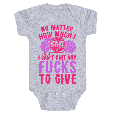 No Matter How Much I Knit I Can't Knit Any F***s To Give Baby One-Piece