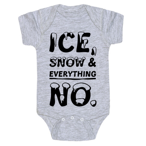 Ice, Snow And Everything No Baby One-Piece