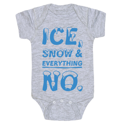 Ice, Snow And Everything No Baby One-Piece