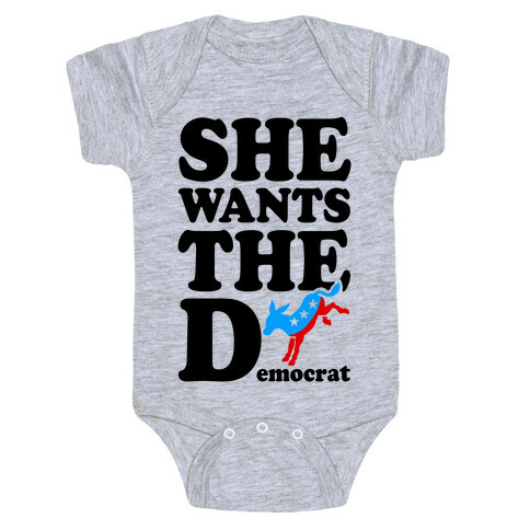 She Wants the D(emocrat) Baby One-Piece