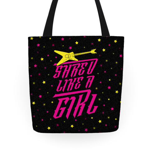 Shred Like A Girl Tote