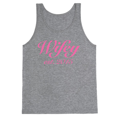 Wifey Est. 2015 Tank Top