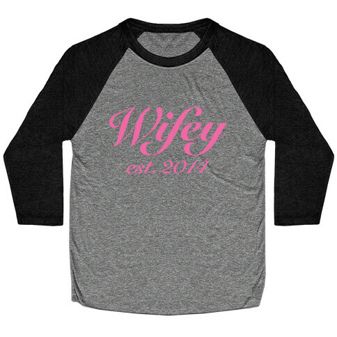 Wifey Est. 2014 Baseball Tee