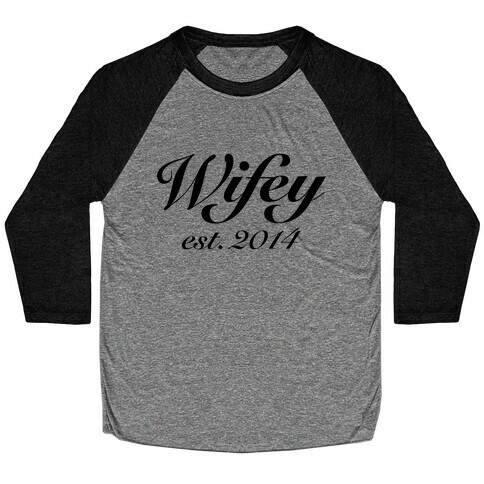 Wifey Est. 2014 Baseball Tee