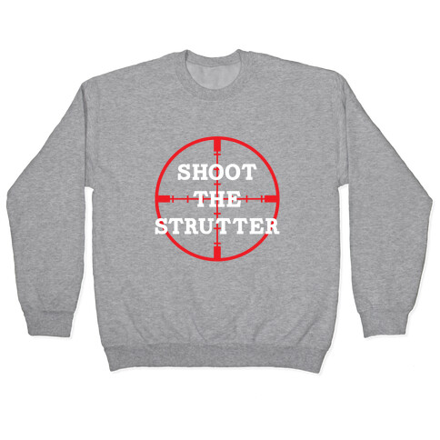 Shoot The Strutter Pullover