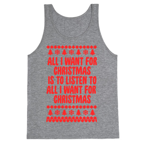 All I Want For Christmas... Tank Top