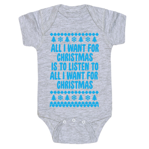 All I Want For Christmas... Baby One-Piece