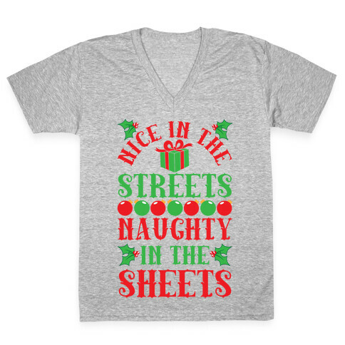 Nice In The Streets Naughty In The Sheets V-Neck Tee Shirt