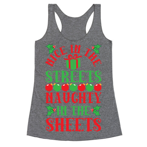 Nice In The Streets Naughty In The Sheets Racerback Tank Top