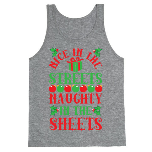 Nice In The Streets Naughty In The Sheets Tank Top