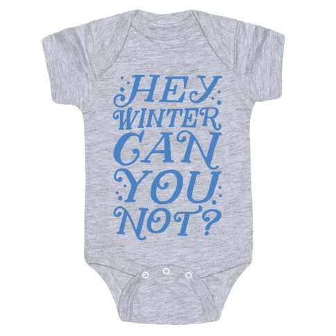 Winter Can You Not? Baby One-Piece