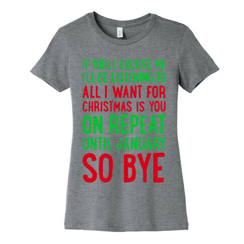 All I Want For Christmas Is You On Repeat Womens T-Shirt