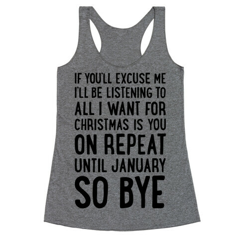 All I Want For Christmas Is You On Repeat Racerback Tank Top