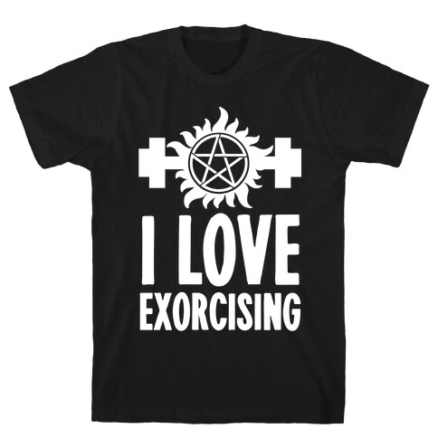 I Love Exorcising T-Shirt