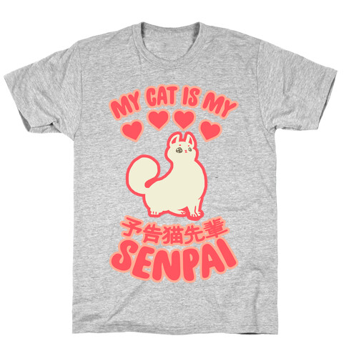 My Cat Is My Senpai T-Shirt