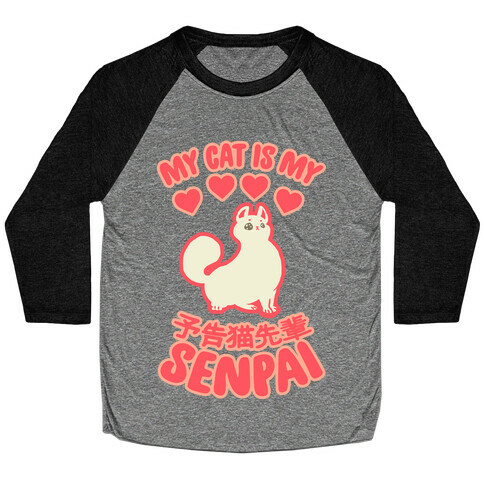 My Cat Is My Senpai Baseball Tee