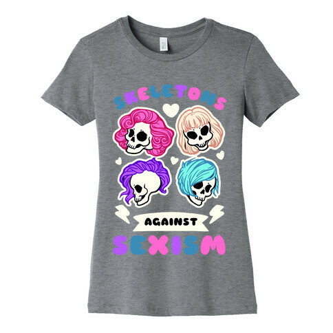 Skeletons Against Sexism Womens T-Shirt