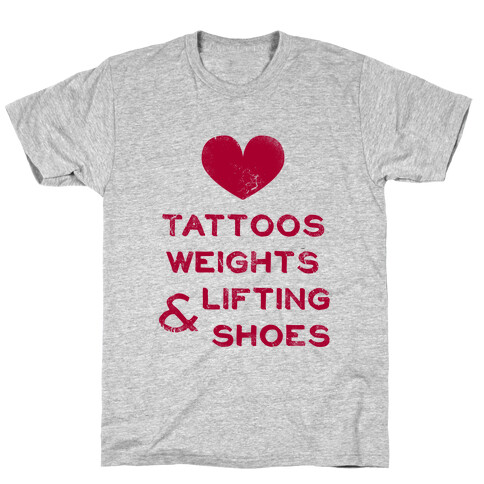 Love Tattoos Weights & Lifting Shoes T-Shirt