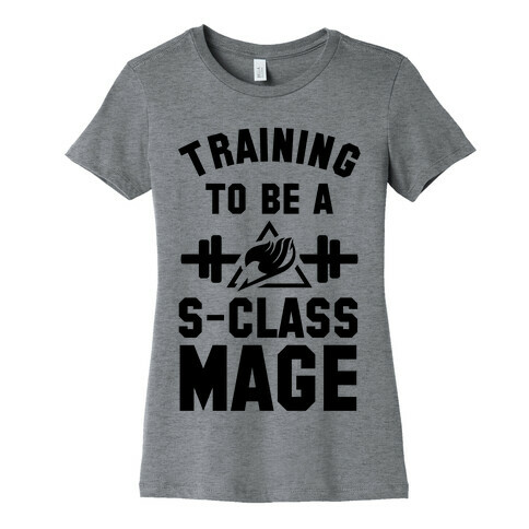 Training to Be a S-Class Mage Womens T-Shirt