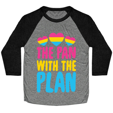 The Pan With The Plan Baseball Tee