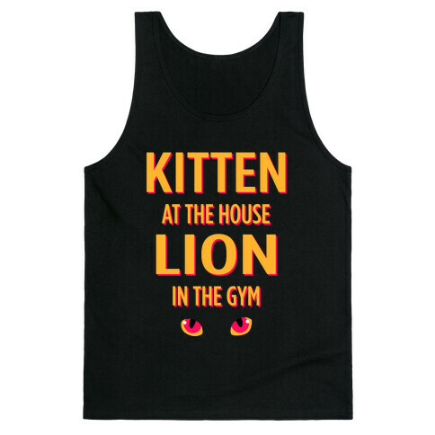 Kitten at Home Lion in the Gym Tank Top