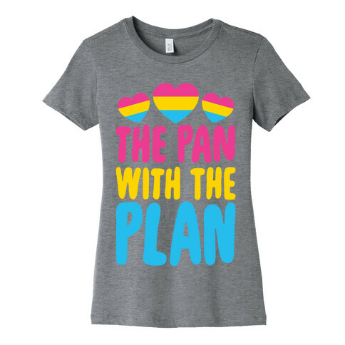 The Pan With The Plan Womens T-Shirt