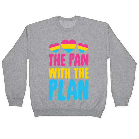 The Pan With The Plan Pullover