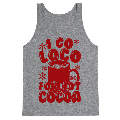 I Go Loco For Hot Cocoa Tank Top