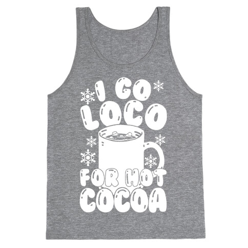 I Go Loco For Hot Cocoa Tank Top