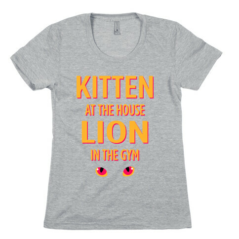 Kitten at the House Lion in the Gym Womens T-Shirt
