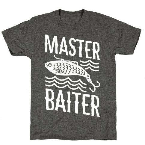 Master Baiter T-Shirt